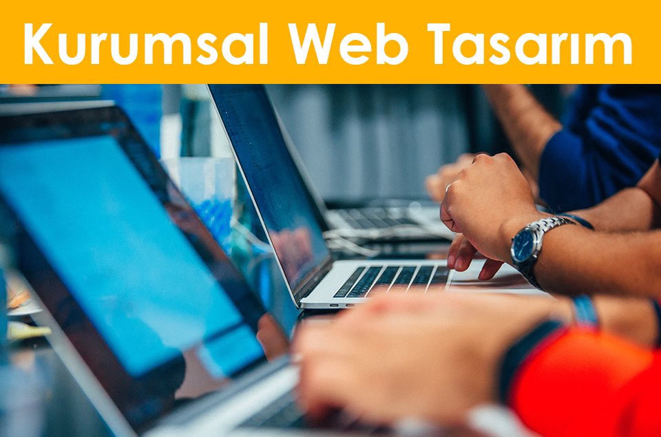 Kurumsal Web Tasarım